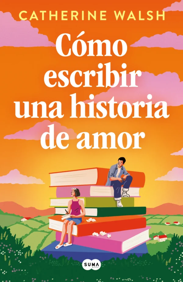 9786073876186 Cómo escribir una historia de amor