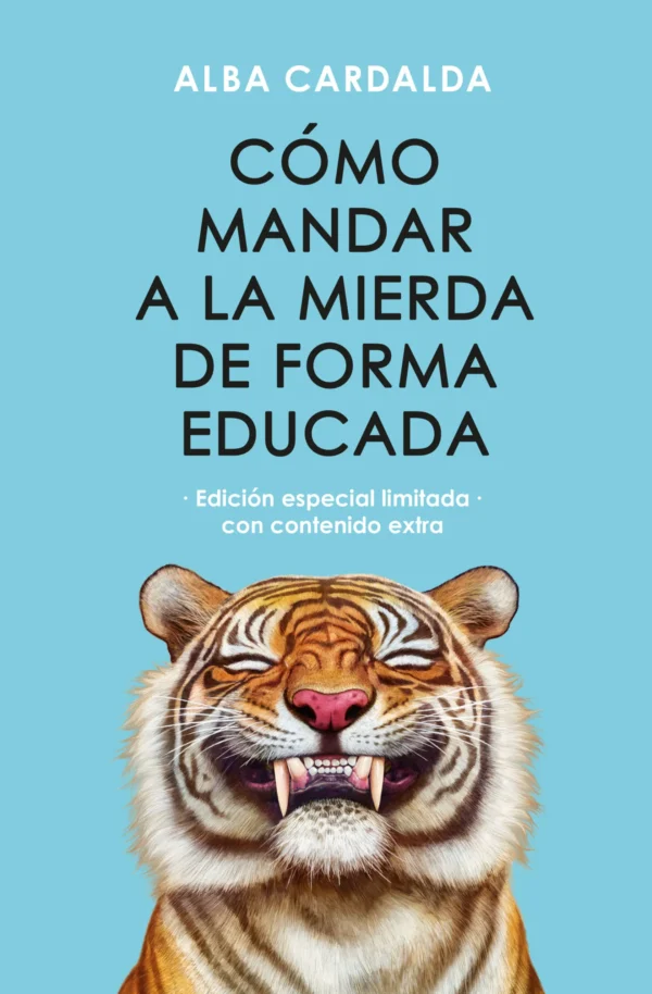 Cómo mandar a la mierda de forma educada (Tapa dura)