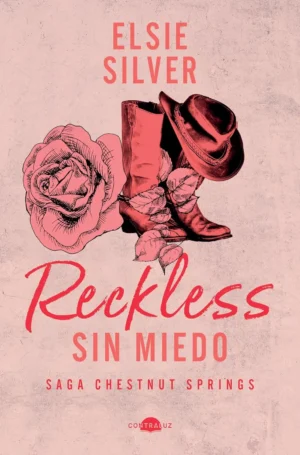 Chestnut Springs 4. Reckless