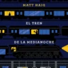 El tren de la medianoche (Tapa dura)