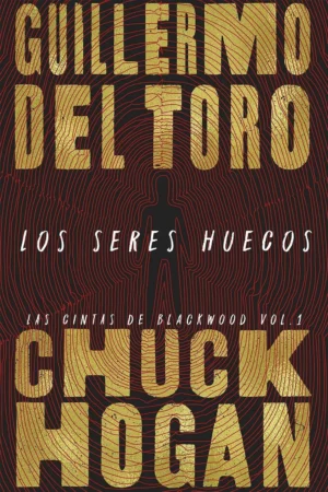 Los seres huecos (Tapa dura)