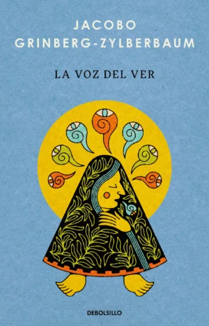 9786073877459 La voz del ver