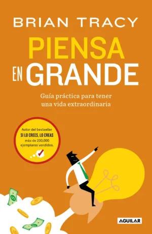 Piensa en grande