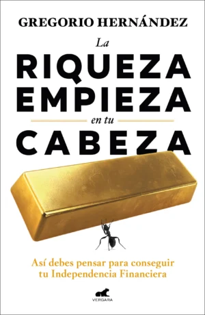 9786073877916 La riqueza empieza en tu cabeza