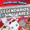 Guía oficial de los Pokémon legendarios y singulares