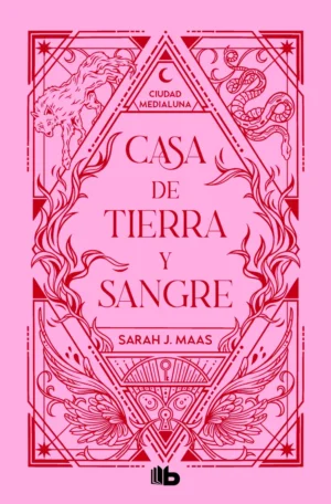 Ciudad Medialuna 1. Casa de tierra y sangre