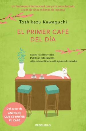 9786073875493 Antes de que se enfríe el café 3. El primer café del día