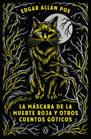 La máscara de la Muerte Roja y otros cuentos góticos