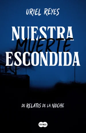 Nuestra muerte escondida