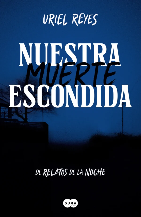9786073879323 Nuestra muerte escondida