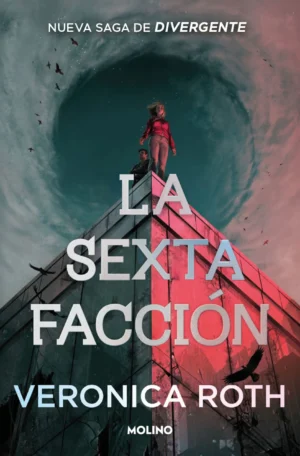 9786073879637 (1) La sexta facción 1. La sexta facción