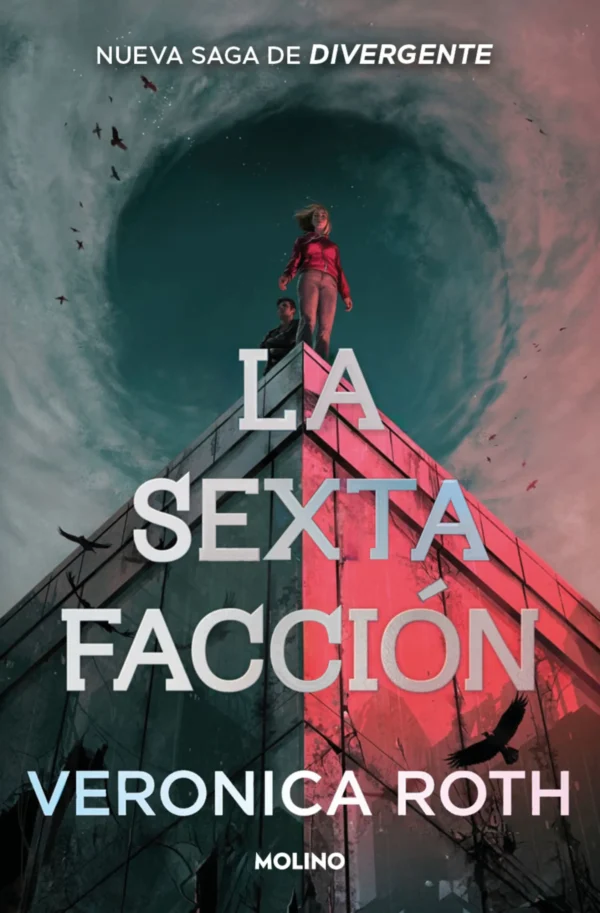 La sexta facción 1. La sexta facción